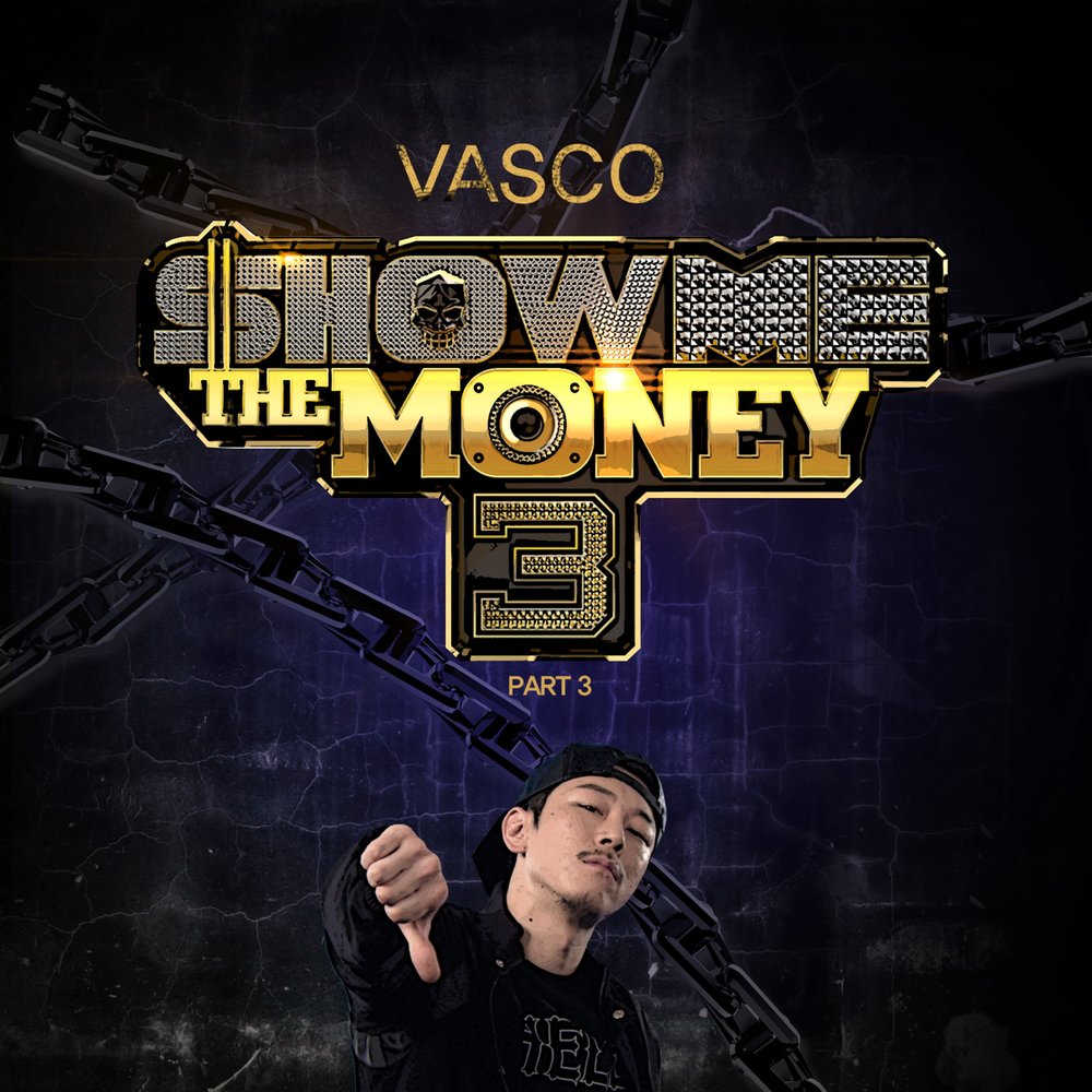 Show me the money 3. Шоу me the money 3. 187 Исполнитель. Show me музыка.