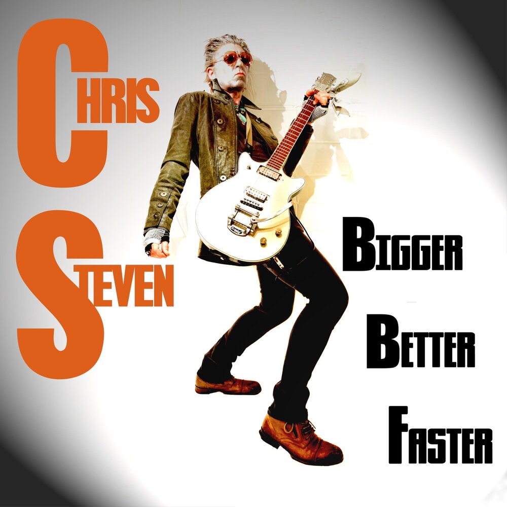 Chris Stevens. Bigger and better. Bigger, better, faster, more!.