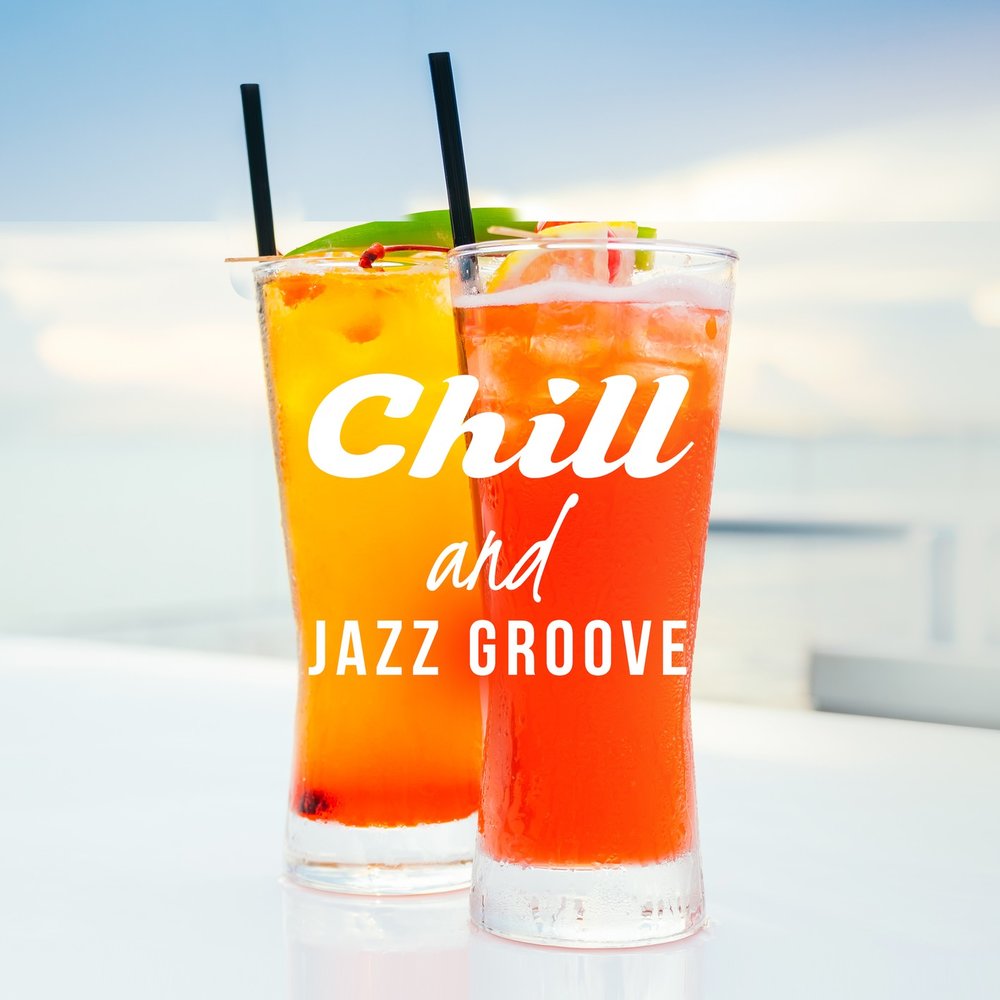 Out jazz. Чил джаз. Amazing Chill.