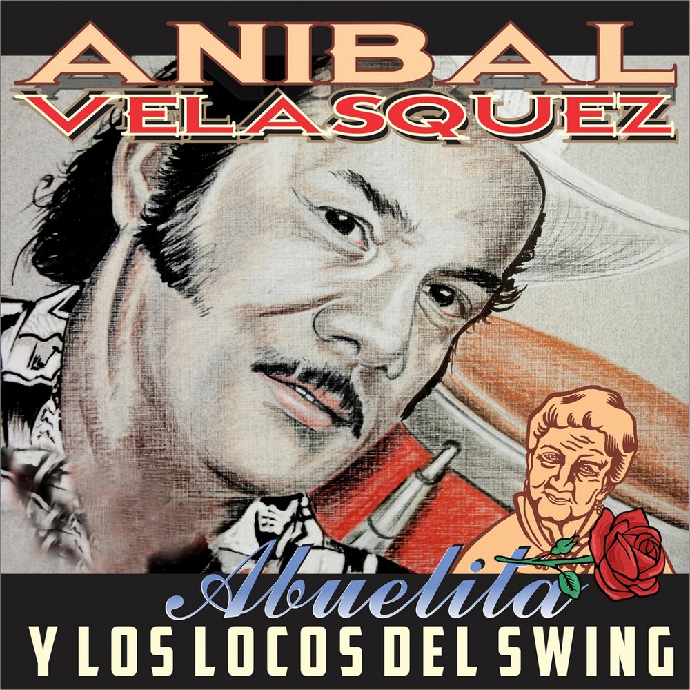 Anibal Velásquez y Los Locos Del Swing - слушать онлайн бесплатно на Яндекс...