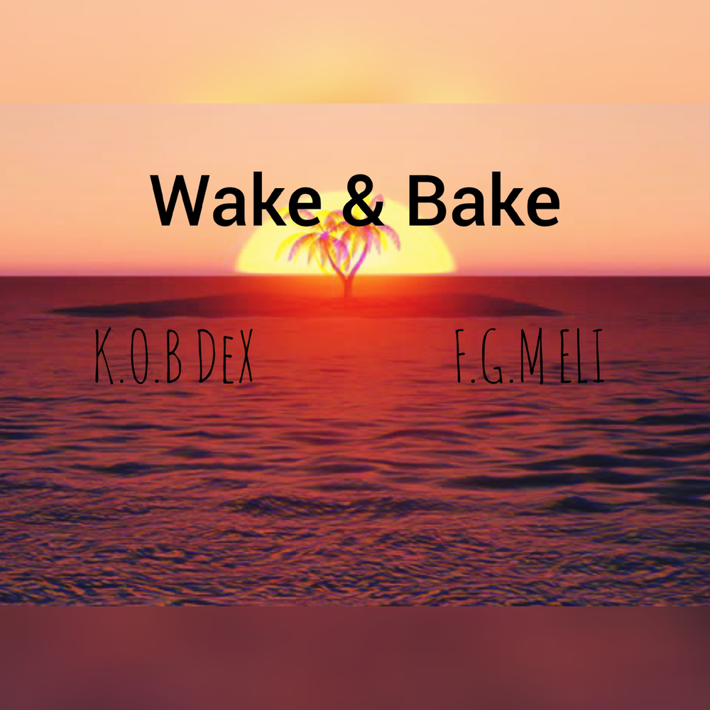 Wake and bake big. Wake and Bake.