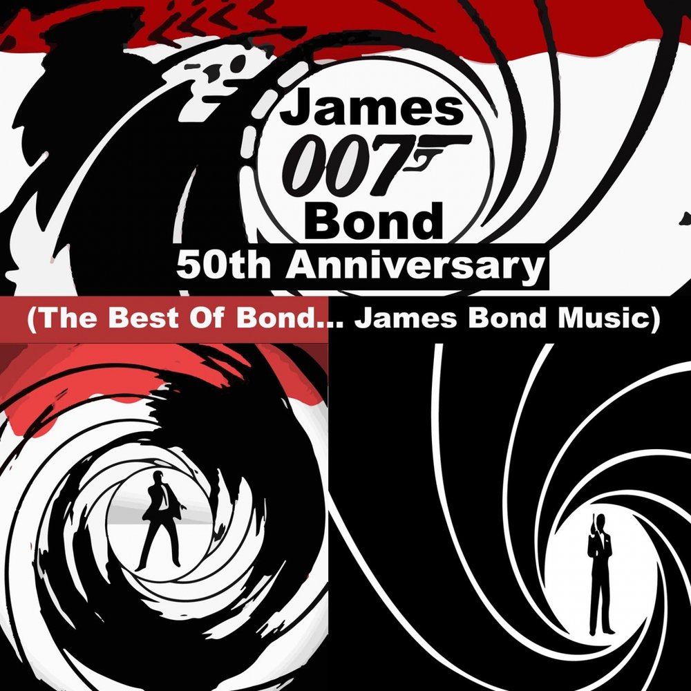 Best of Bond... James Bond 50th Anniversary collection. The best of Bond... James Bond Music. James Bond 60th Anniversary. James Bond the best of 30th Anniversary.