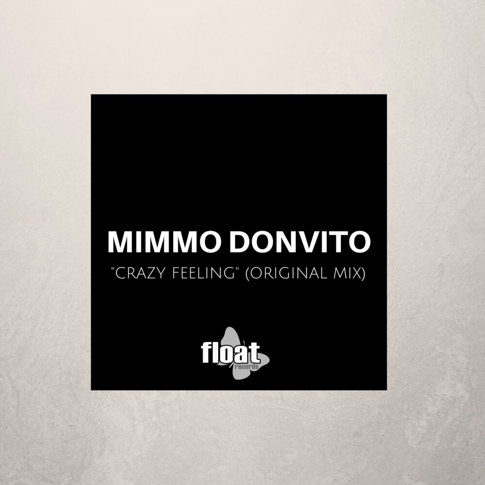 Donvito swiss788. Crazy feeling. Crazy feeling. Carl douglas слушать. Baby baby i feel crazy.