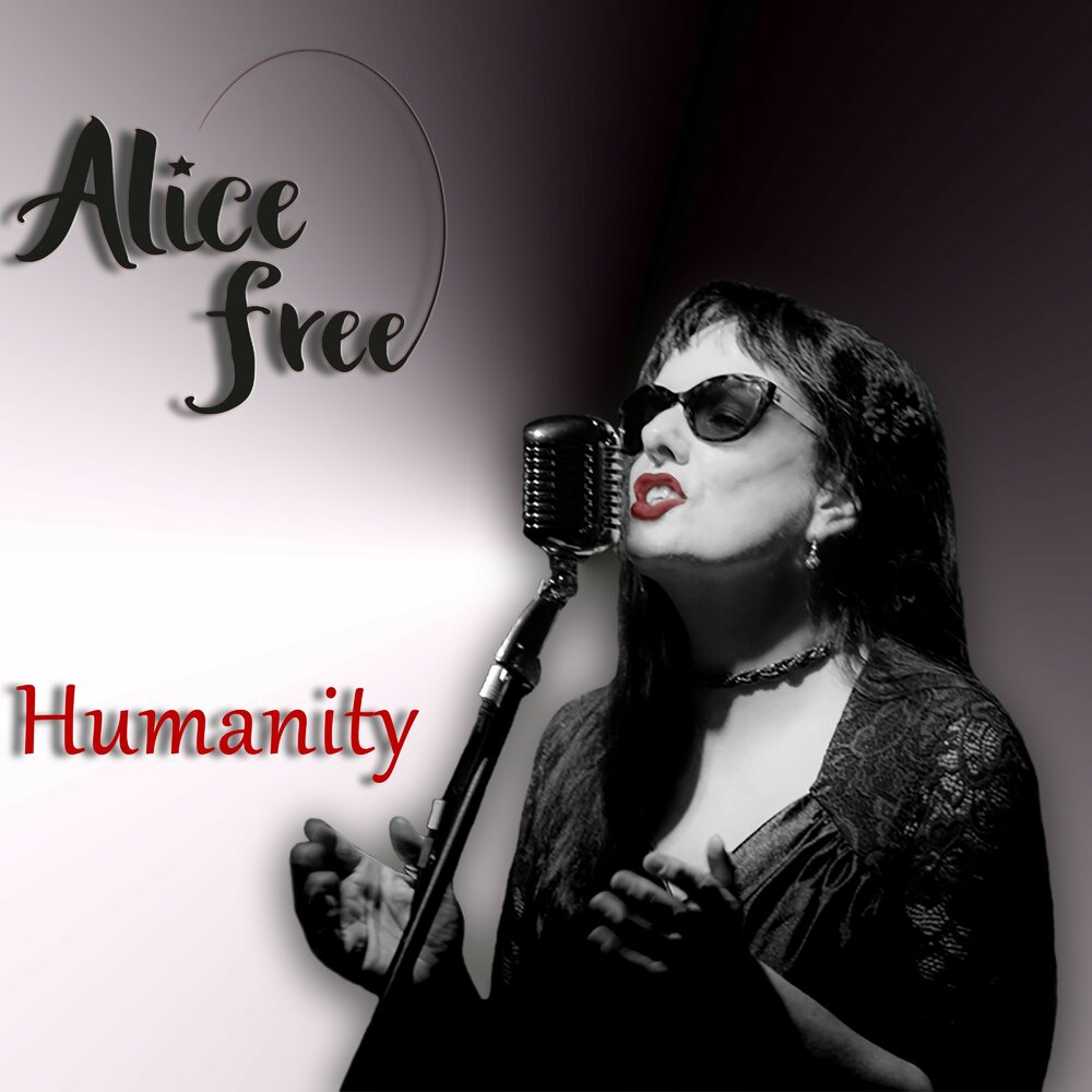 Alice me. Alice-free-Humanity-2017. Alice free. Исполнитель: Alice. Подборка музыки Alice.