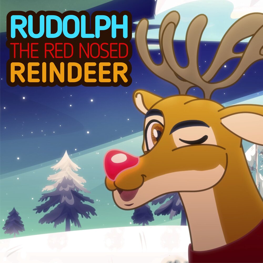 Rudolph the Red Nosed Reindeer - Juana. 