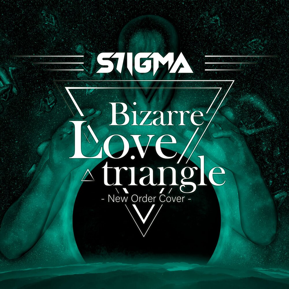 Bizarre Love Triangle S7igma слушать онлайн на Яндекс Музыке.