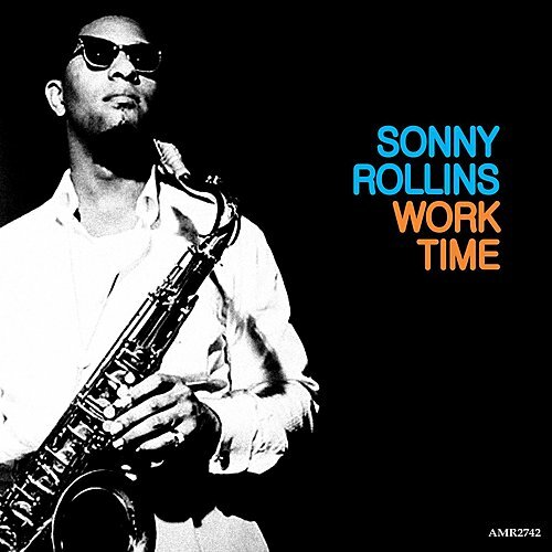 Песня sonny. Alfie Сонни Роллинз. Forever Сонни Роллинз. Sonny Rollins Nucleus. Now's the time! Сонни Роллинз.