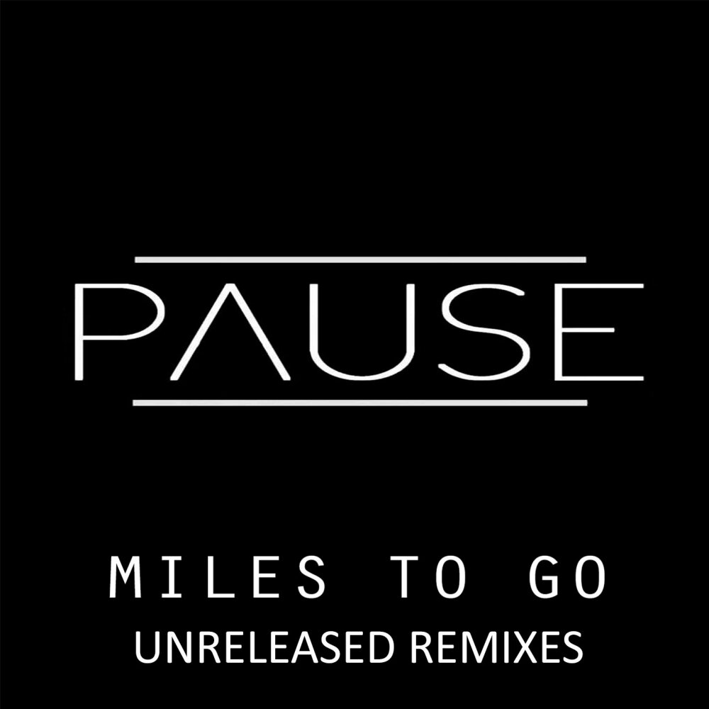 Трек оставь меня одну areas remix unreleased. Miles to go. Remix. Pause in Music.