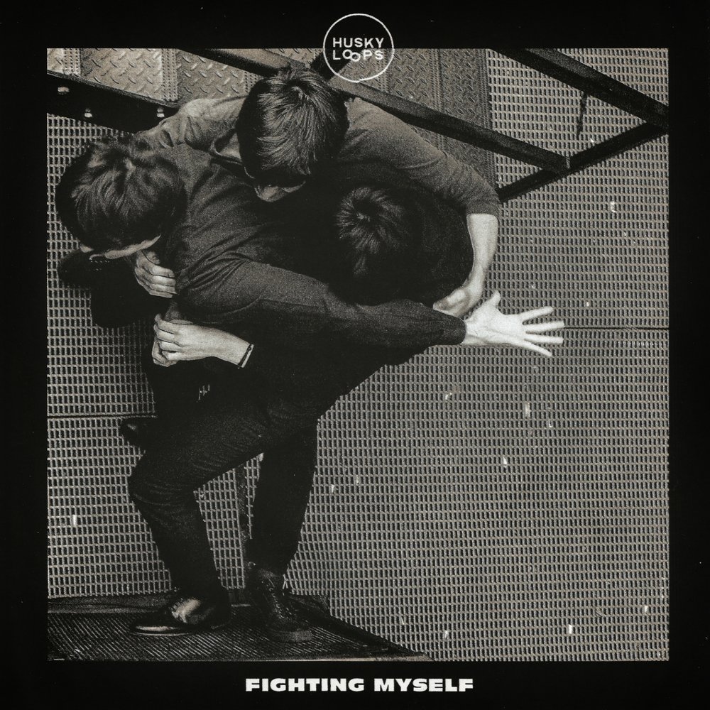 Fight myself. Husky loops Band. Husky loops. Fight with yourself album. Fighting myself.