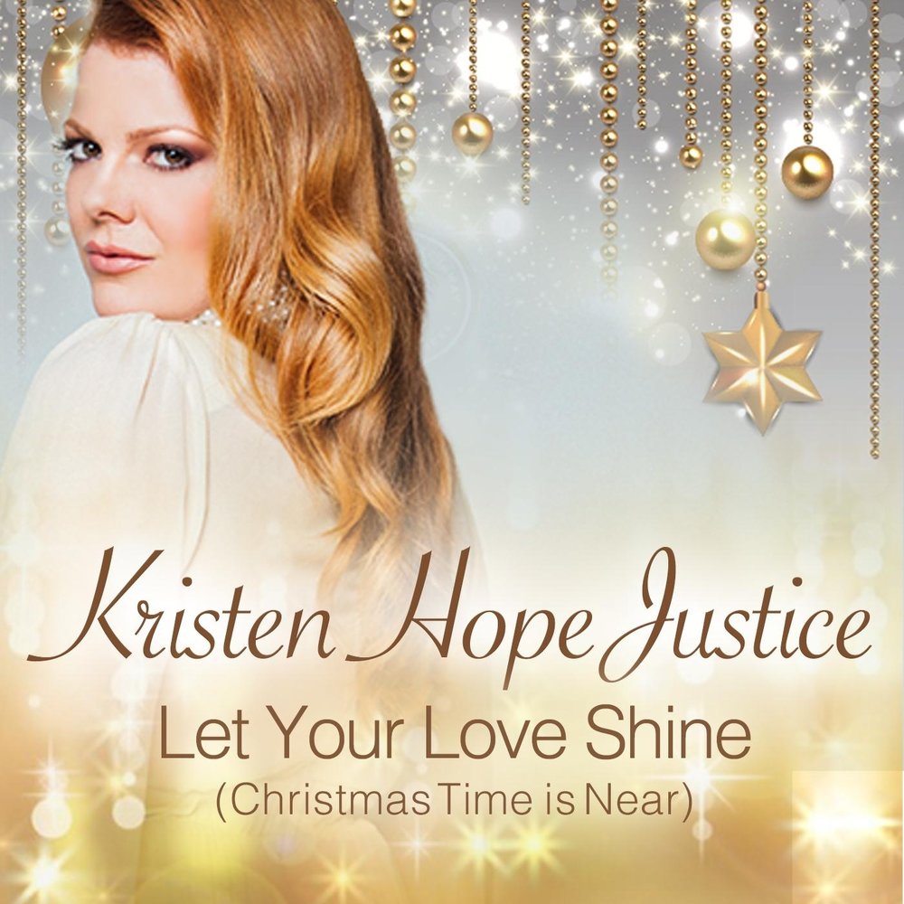 Песня love shine. Кристен Хоуп. Песня Ilona Christmas time.