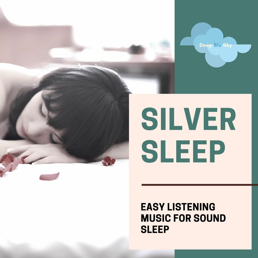 Сон серебряное. Silver Sleep. Easy Sleep.