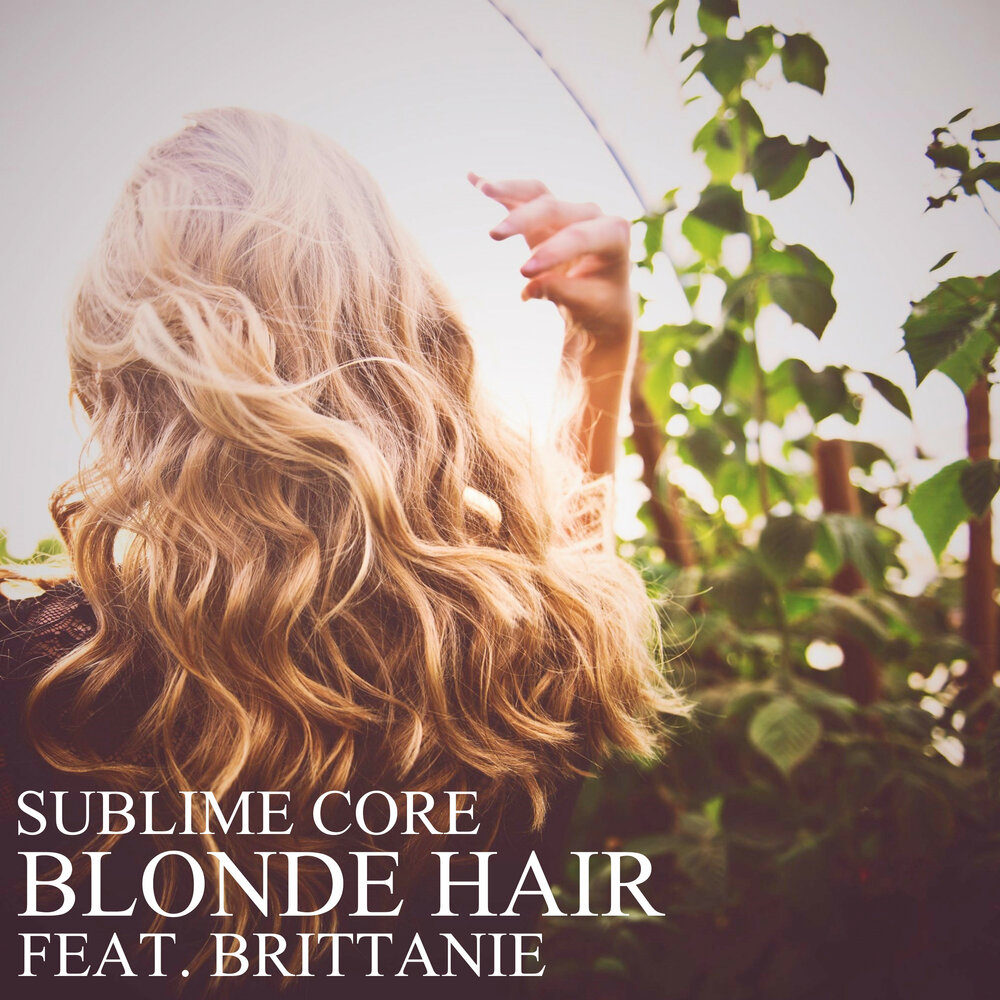 Blonde album. Sublime hair. Blonde песня. Блондинка песня слушать.