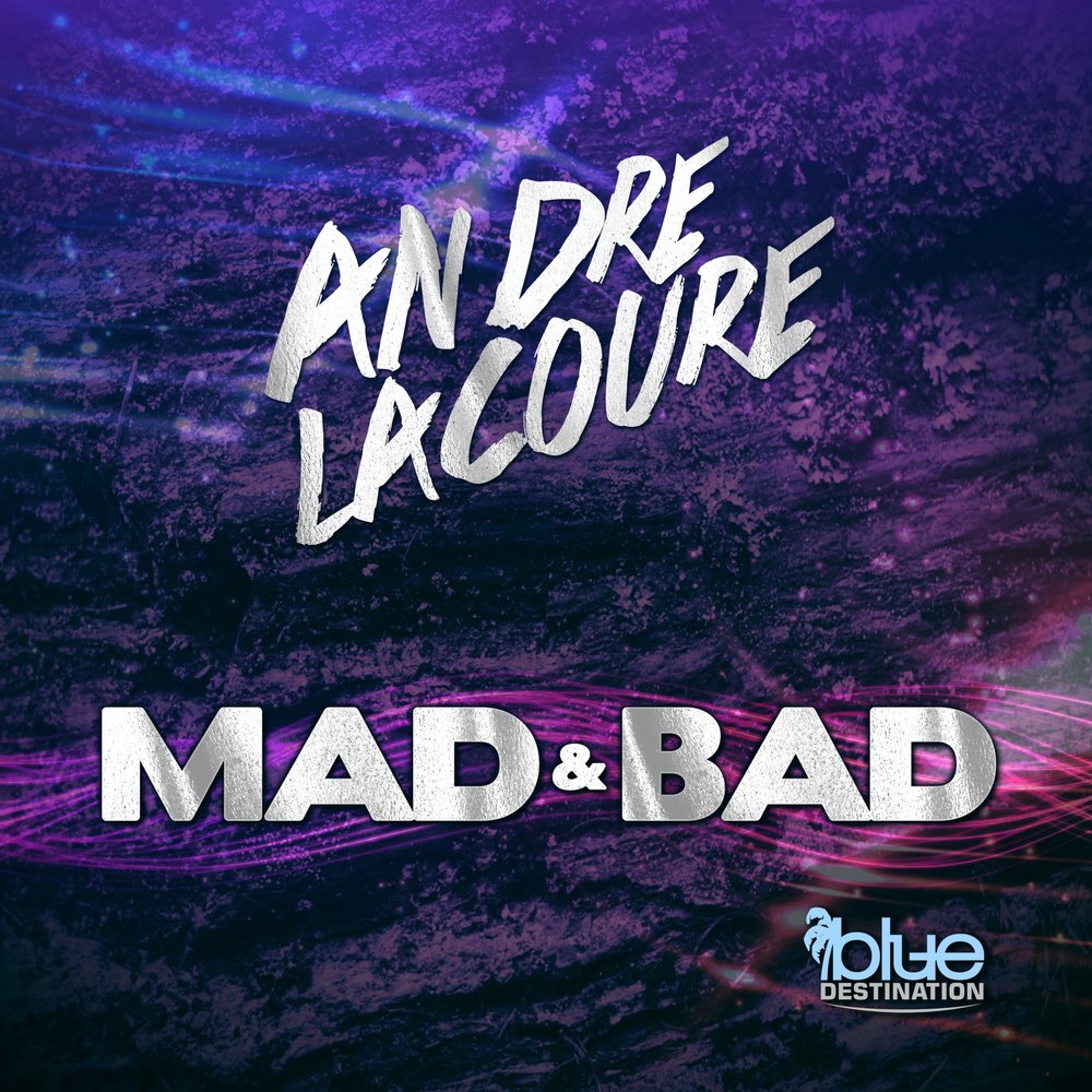 Andre Lacoure. Bad Mad. Bad Mad одежда. Blue destination.