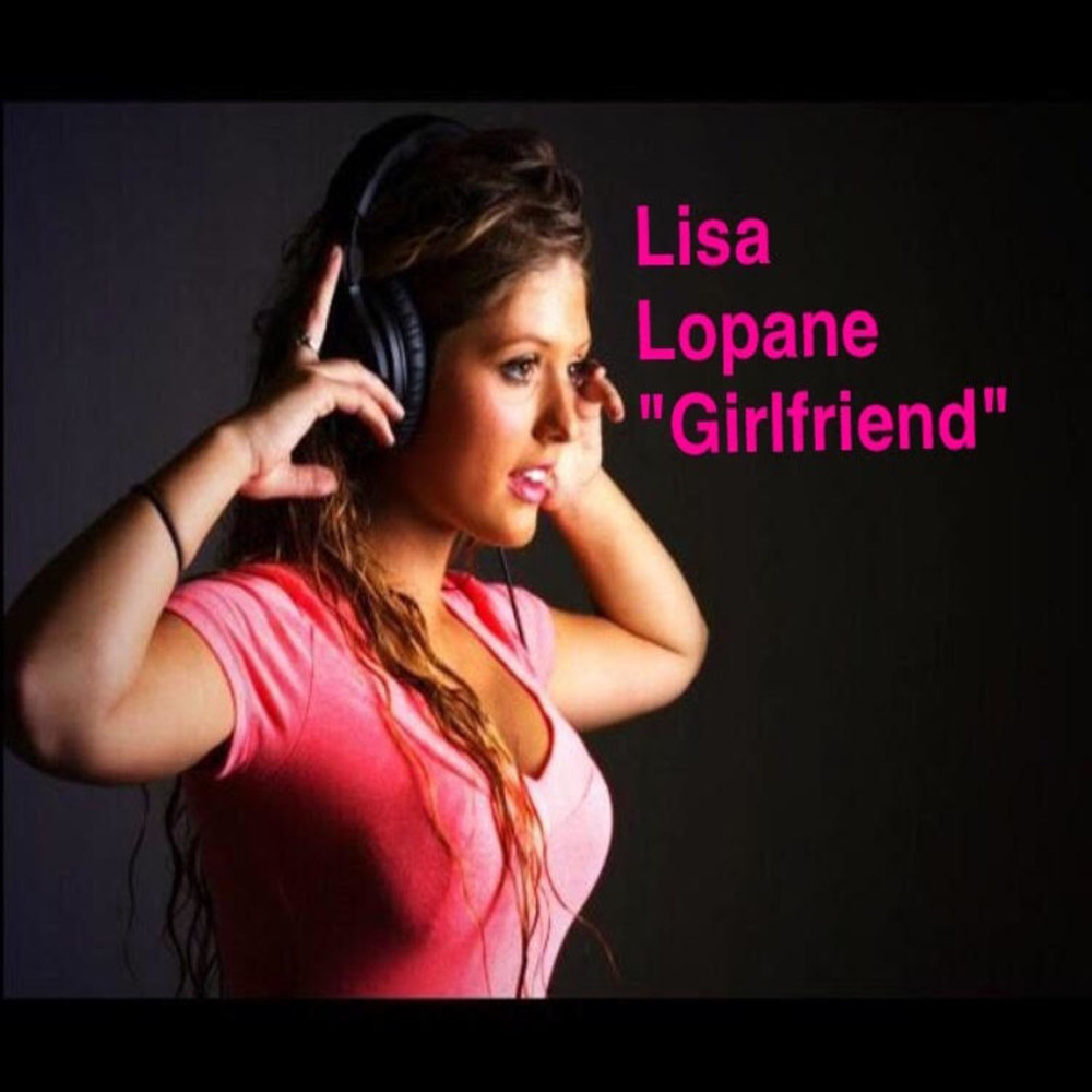 Песня girl friend. Girlfriend песня. California girlfriend альбом. Плейлист Lisa музыка.
