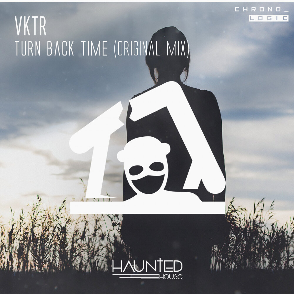 Песни turn back time. Turn back. VKTR.