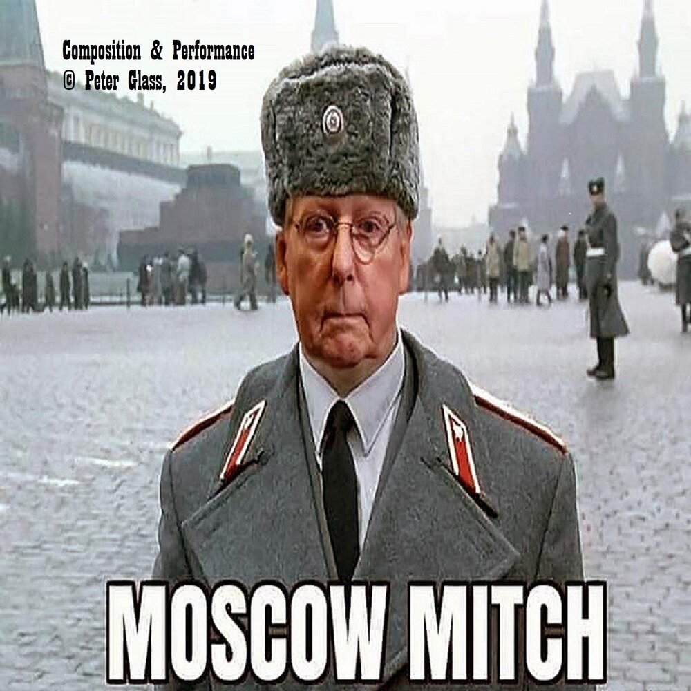 Песня москоу. Moscow Mitch. 