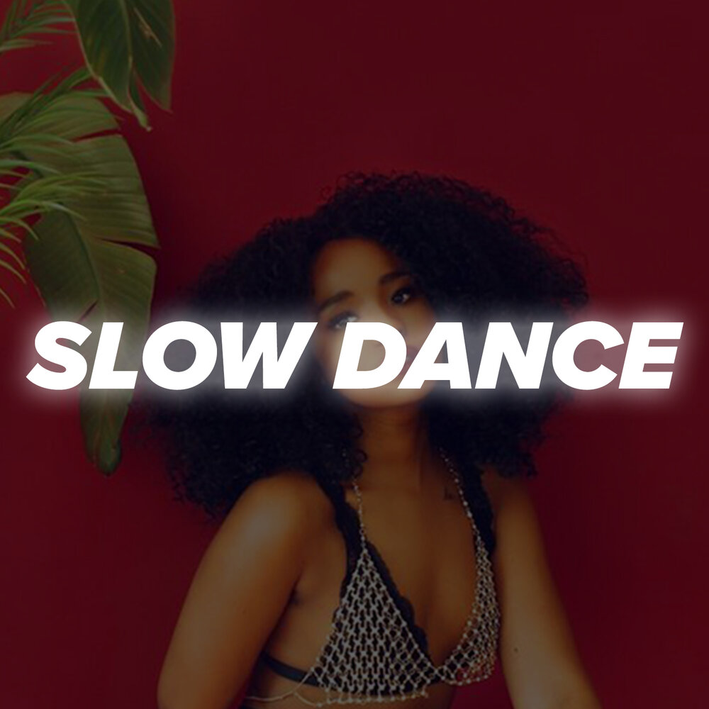 Slow dance. Слоу дэнс. Slow Dancer. Album Art download Slow Dance.