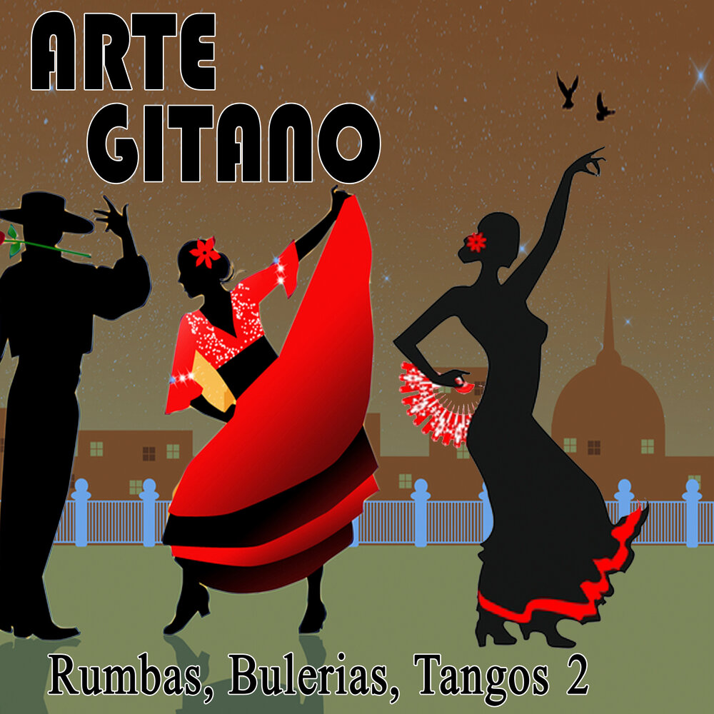 Tango lyrics. Rumbas. Булериас.