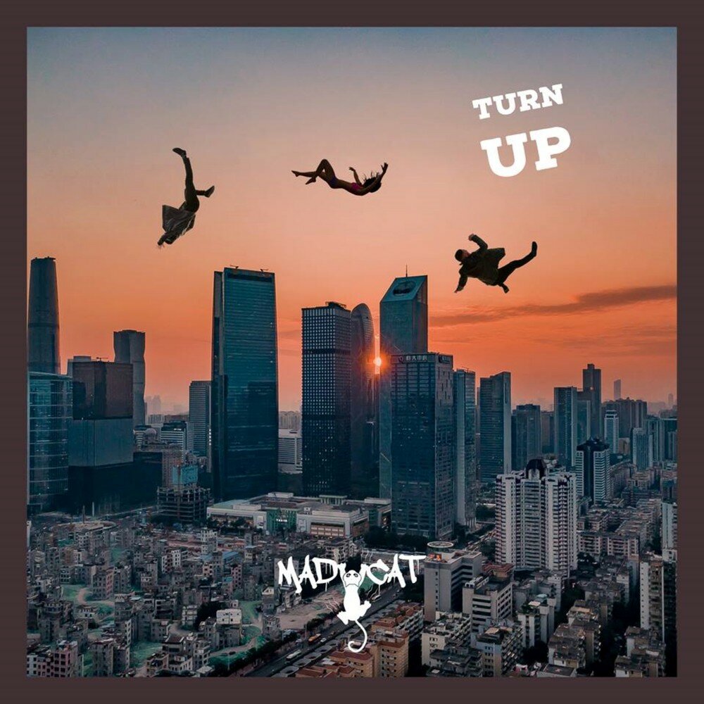 Turn up looking. Madcat музыка.