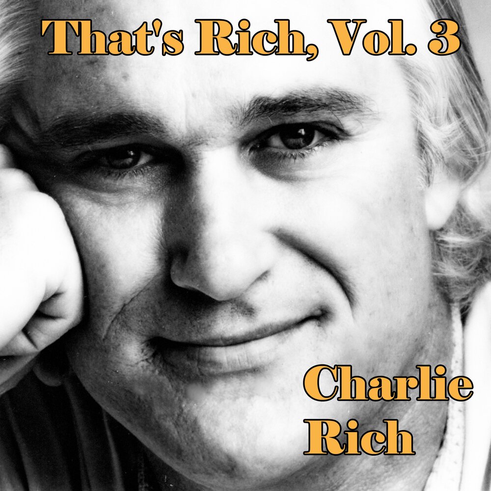 Чарли Рич. Charlie Rich -.