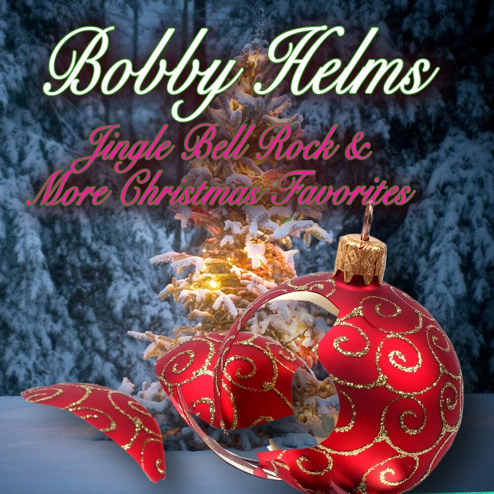 Christmas favorites. Bobby Helms Jingle Bell Rock. Bony Helms Джинг белс слова. Jingle Bells ( Song Version) Bobby Helms. Christmas time is coming and Santa's watching you.