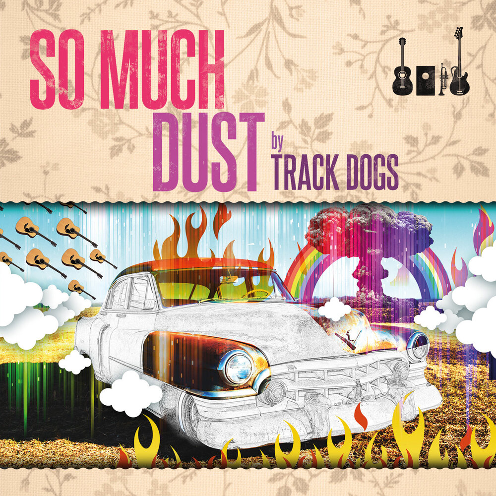 Track gone. Long gone трек. Dusty tracks. There's so much Dust.