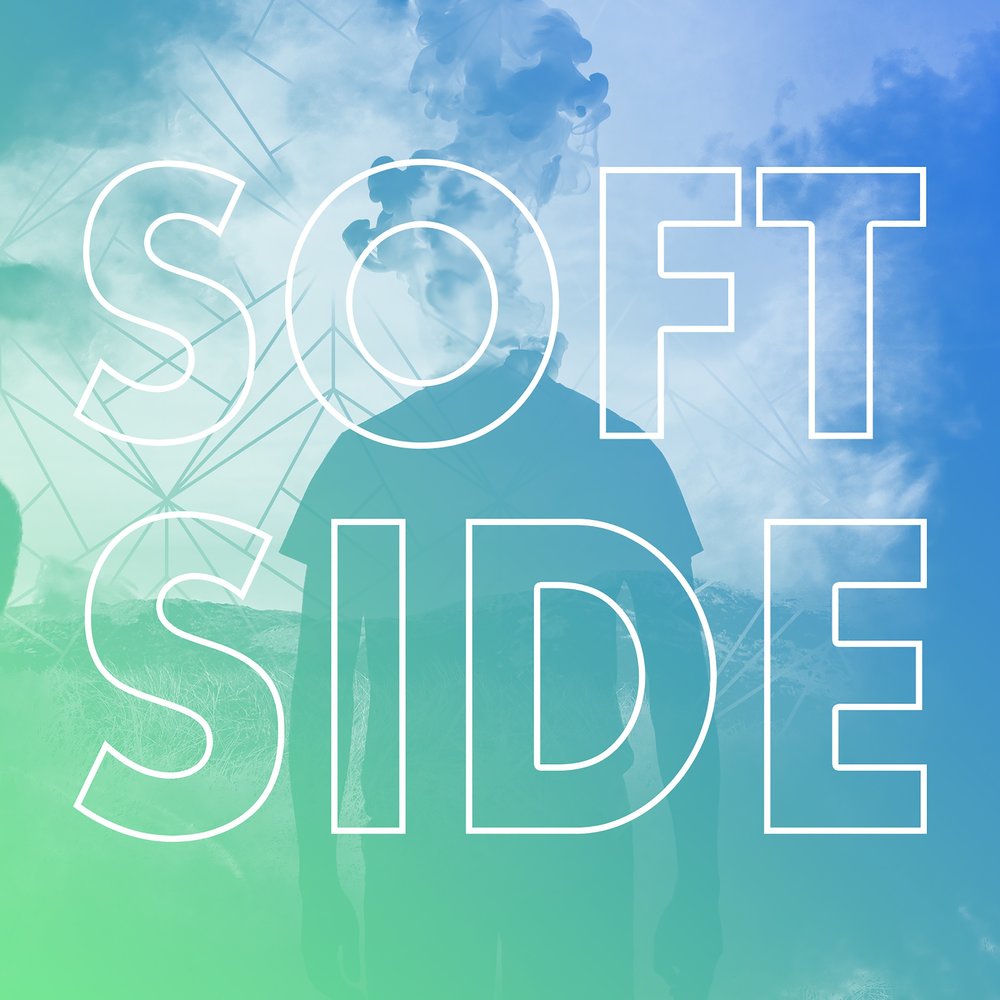 Soft side. Софт Сайд. Софт Сайд производитель. Soft Side sincere. Early hours Ardee.