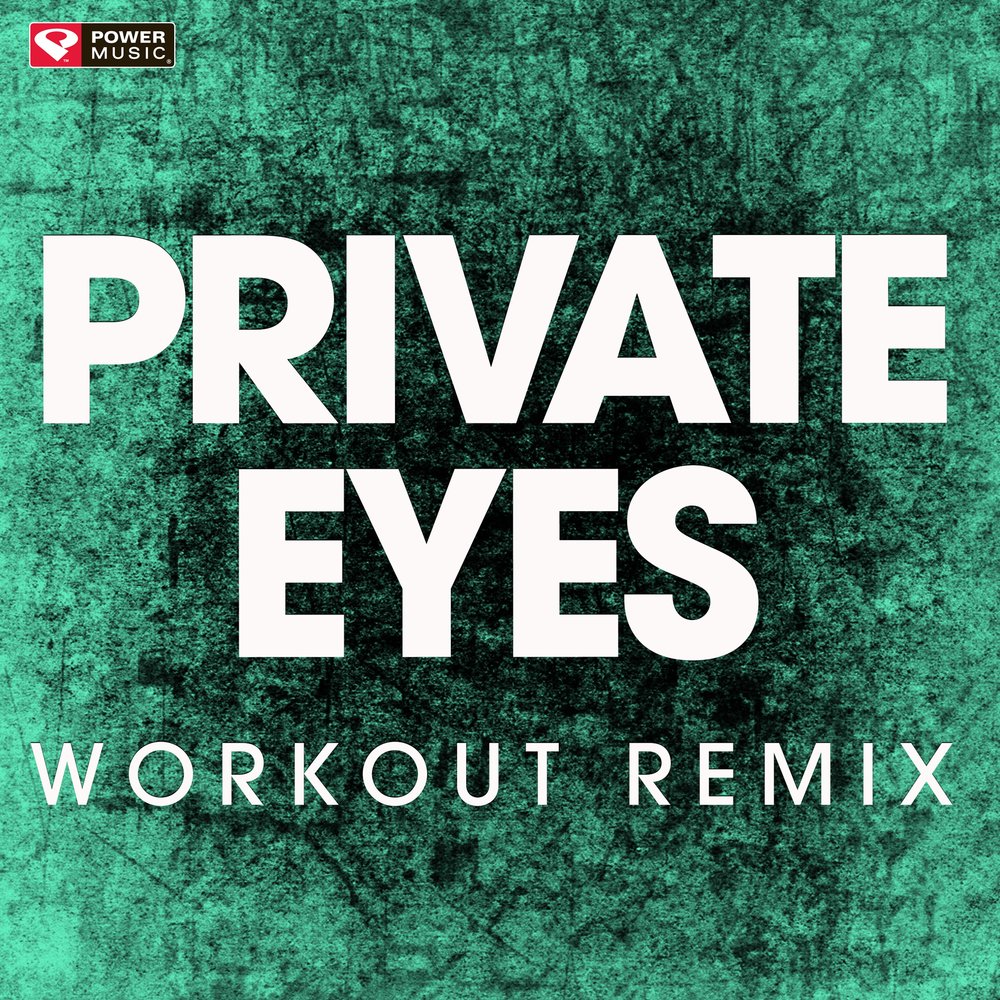 Private обложки. Eye Workout. Music Power Remix.