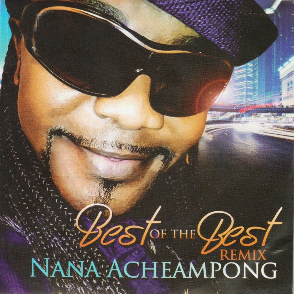 Nana mp3. Nana best album. Nana Tuffour "Sikyi Medley".