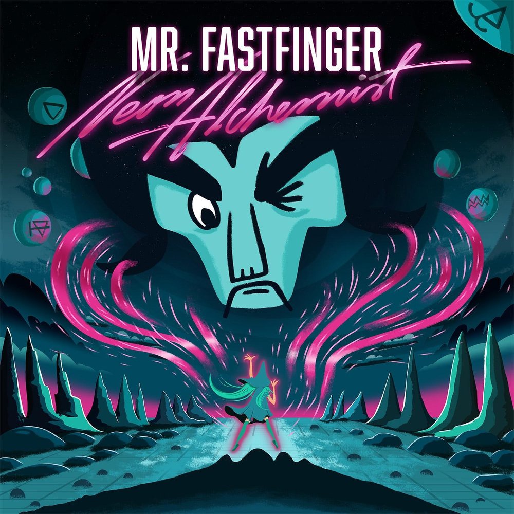 Алхимик слушать. Mr Fastfinger. Neon Alchemist. Neon Alchemy.