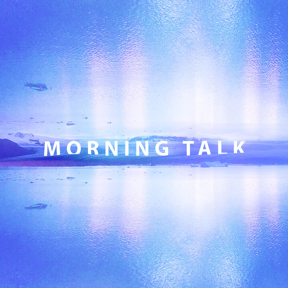 Morning talks. Modrin Tok.