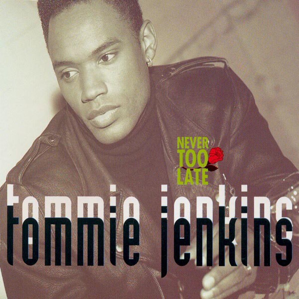 Tommy Jenkins. Tommie Jenkins Let me be your Love.