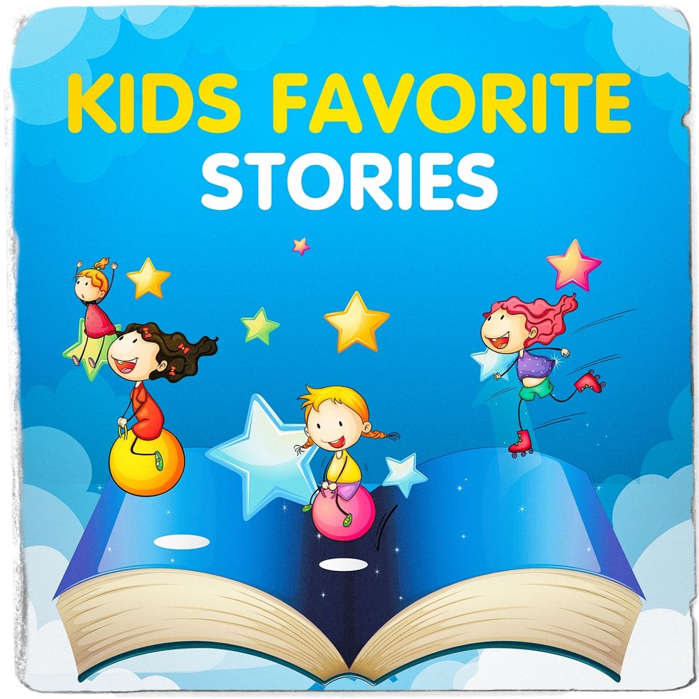 Favorite kids. Children Songs. Bedtime stories for Kids.
