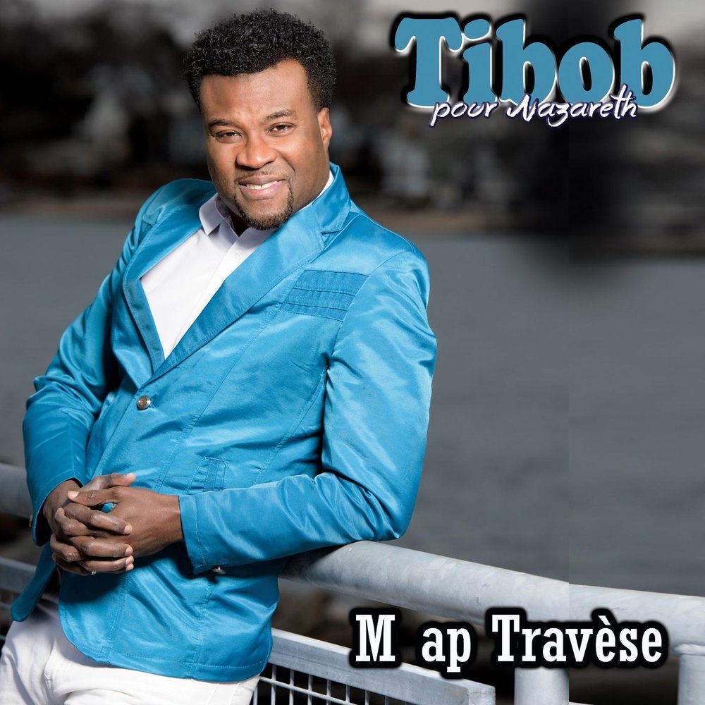 Tibob Pour Nazareth - M Ap Travèse  M1000x1000