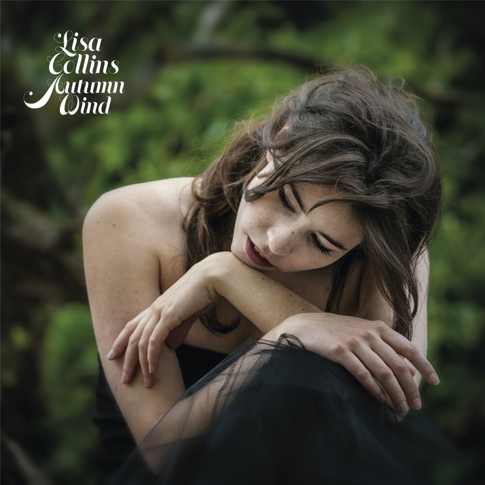 Lisa Collins альбом Autumn Wind слушать онлайн бесплатно на Яндекс Музыке в...