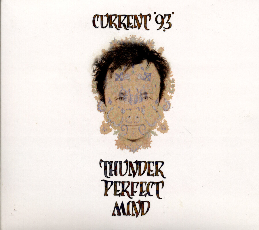 Current 93 альбом Thunder Perfect Mind слушать онлайн бесплатно на ...
