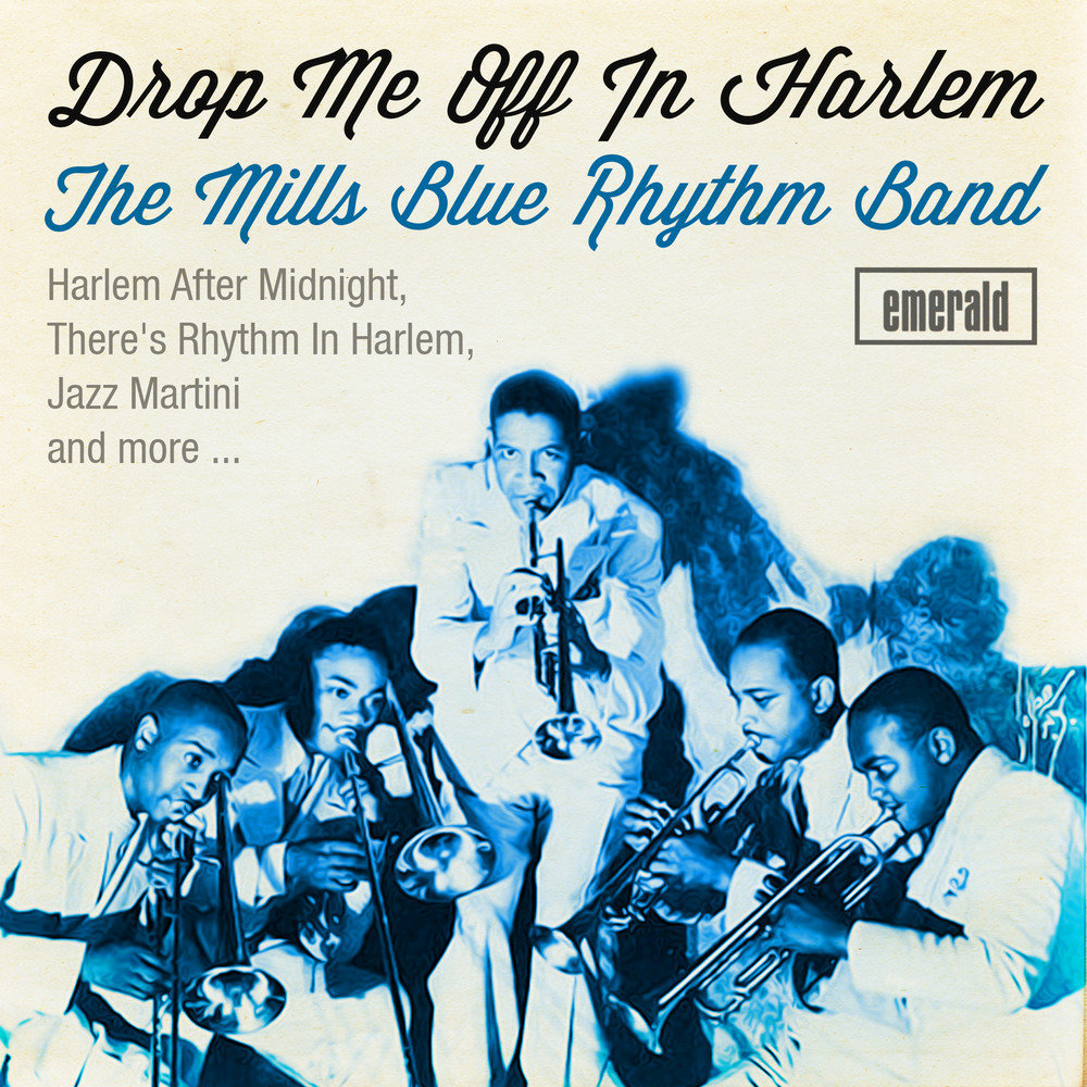 Rhythm and Blues Гару. The Fresh Rhythm группа. Mills Blue Rhythm Band биография. Harlem песня.