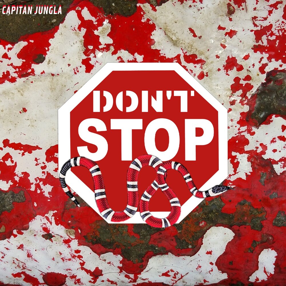 Музыка dont. Don t stop. Don't stop картинки. Don't stop топ.