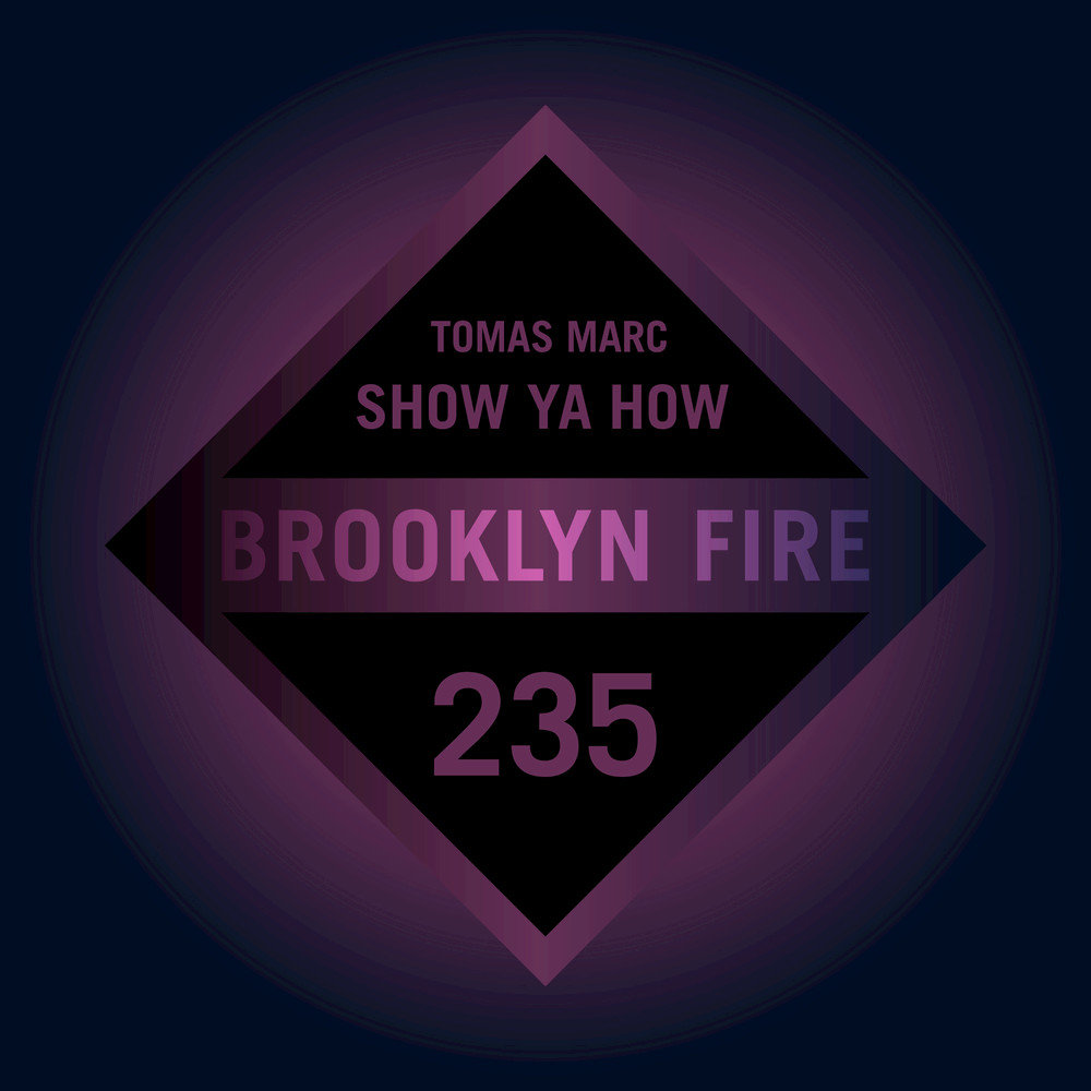 Show me ya. Brooklyn лейбл. Marc show.