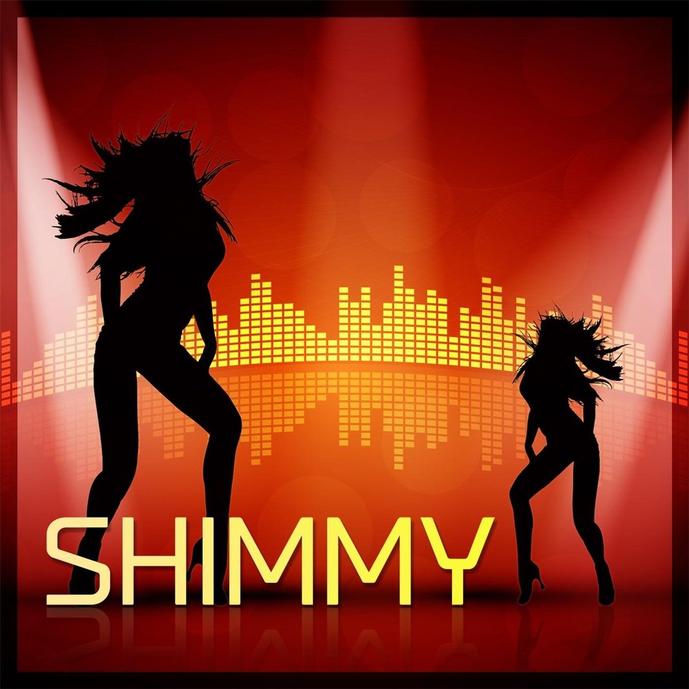 Shimmy перевод. Shimmy. Песня шимми. Эффект шимми. Shimmy решаем.