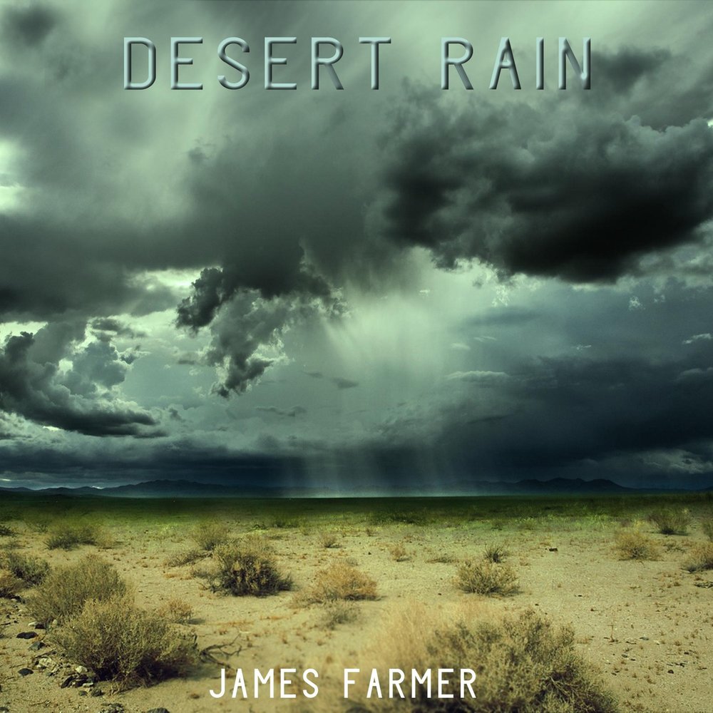 Desert rain. Rainy Desert. James Farmer. Rainy James. Rain in Desert.