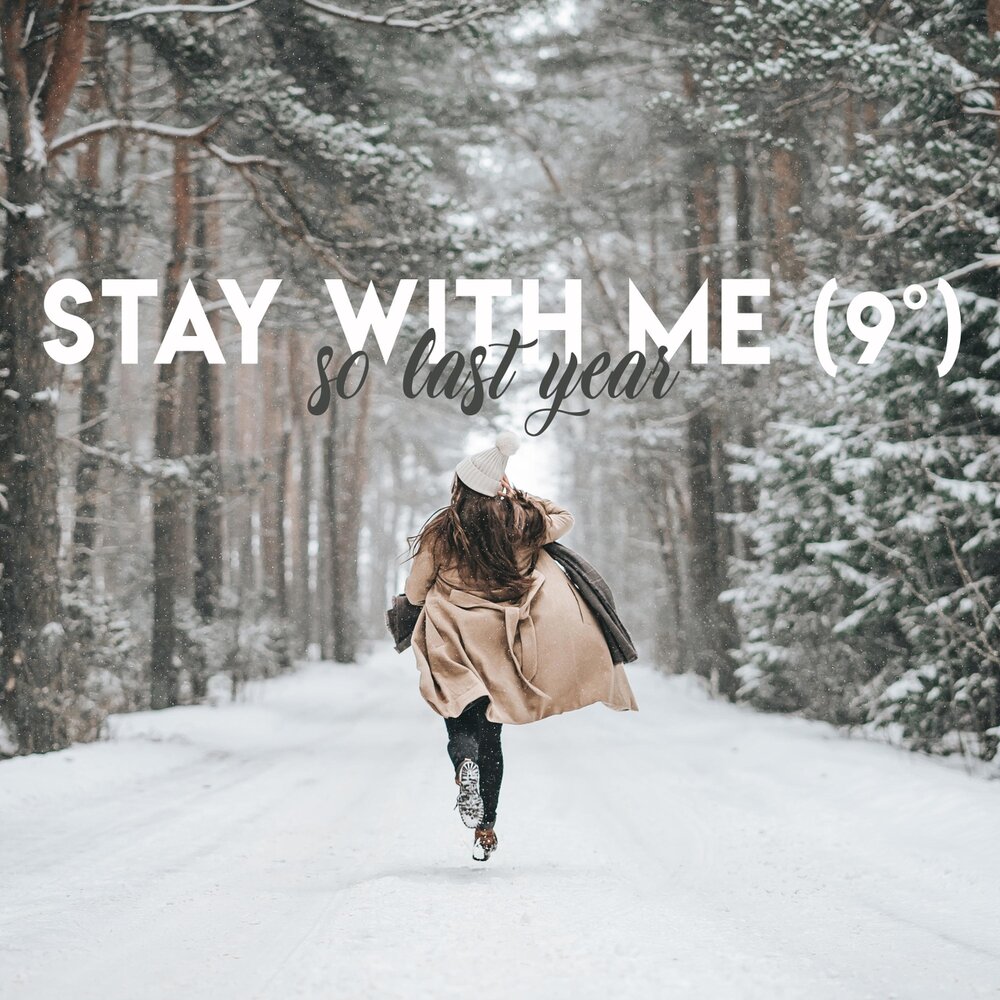 Stay with me now. Stay with. Stay with me. Like stay with me альбом. Stay with me Song.