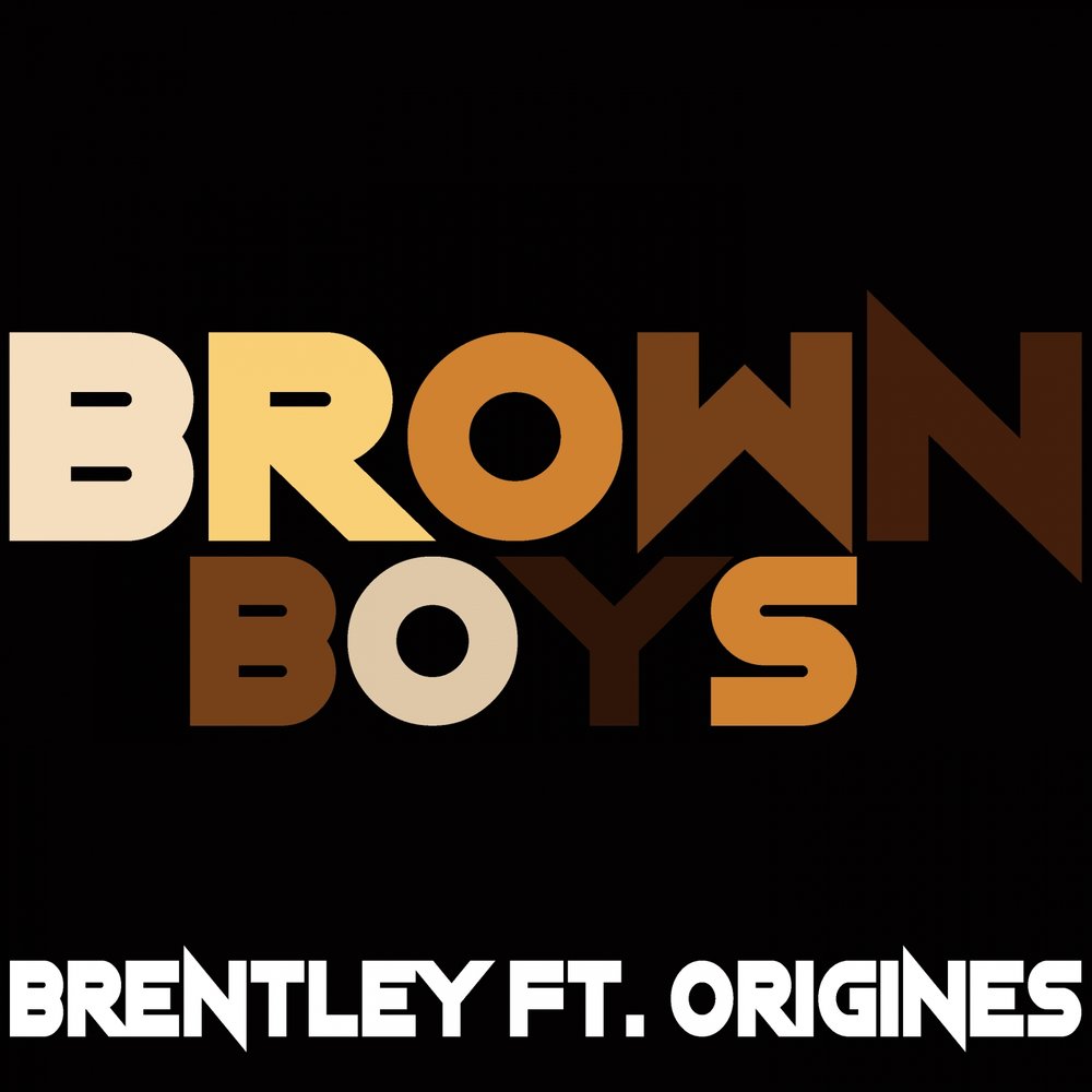 Brown songs. Say not Brown boys.