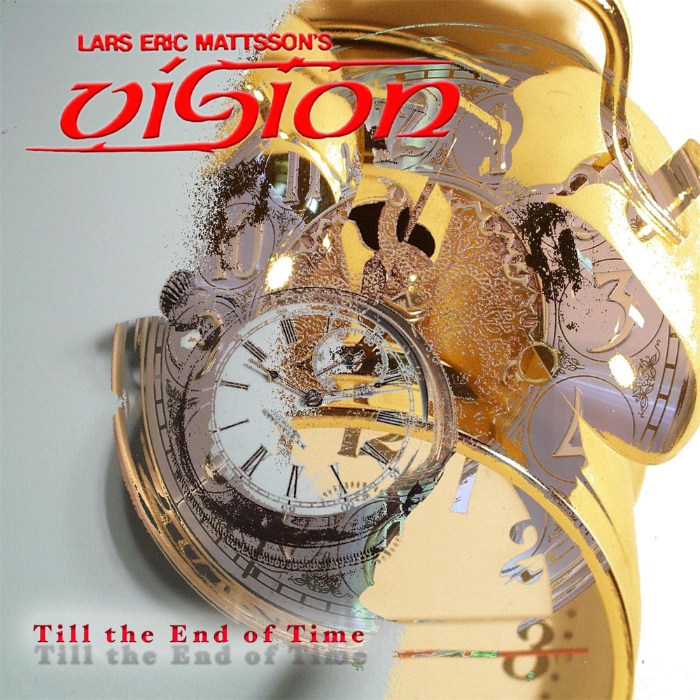 Till the end of time. Lars Eric Mattsson. Till the end.