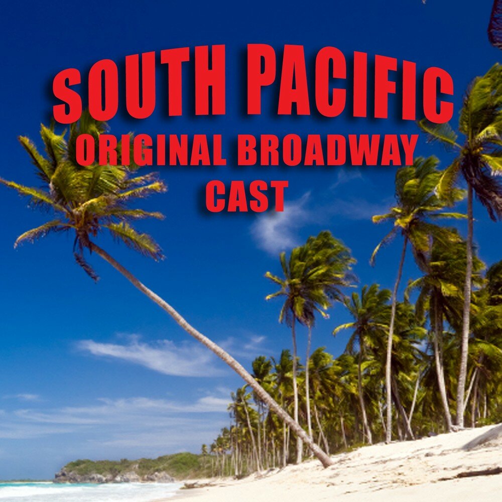 The south pacific. The south pacific. South pacific (musical). Саус пасифик. Джерри хилл.