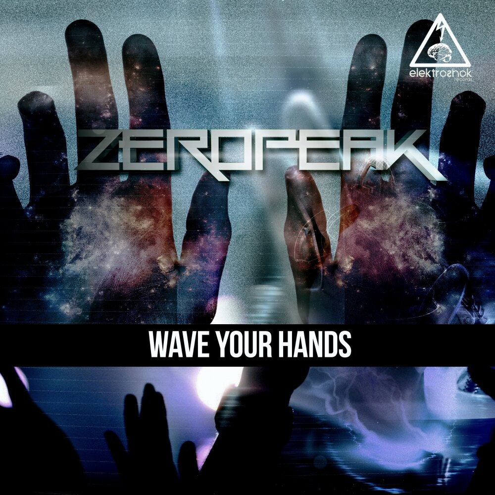 Wave Your Hands Zero Peak слушать онлайн на Яндекс Музыке.