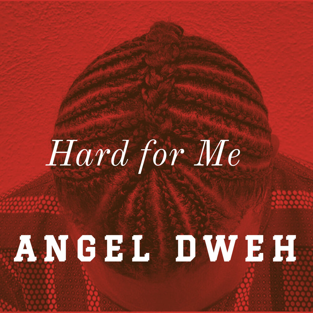 Hard for me. Hard for me