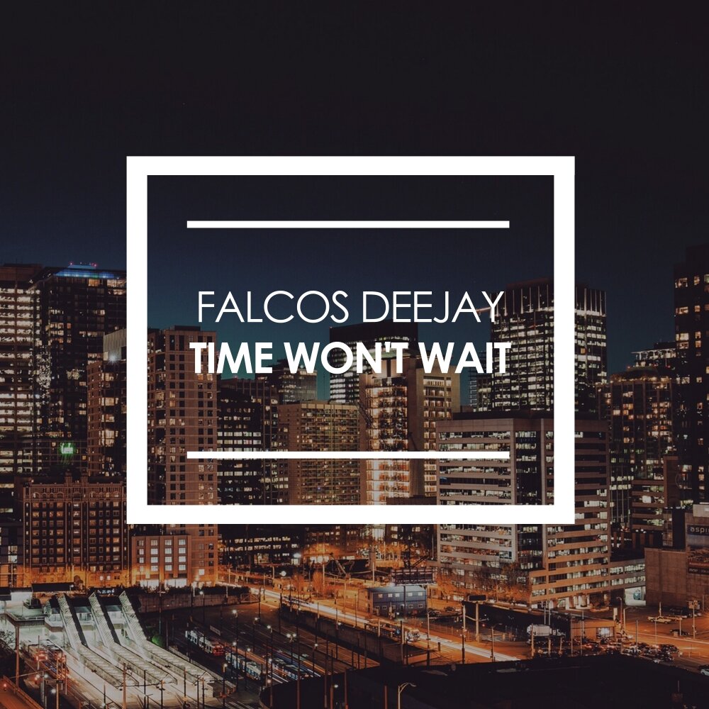Time won t wait. Wont время. time wont wait for us. time wont wait for you.