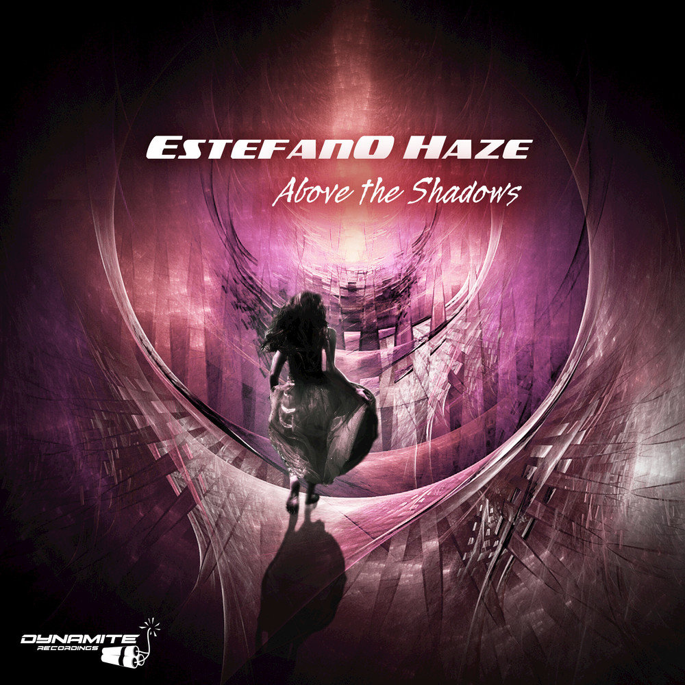 Above the shadows. Estefano Haze. Shadow музыка. Shadow.