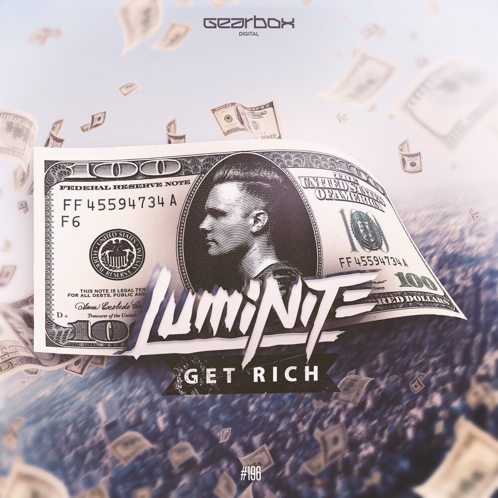 We got rich. Get Rich. Luminite.